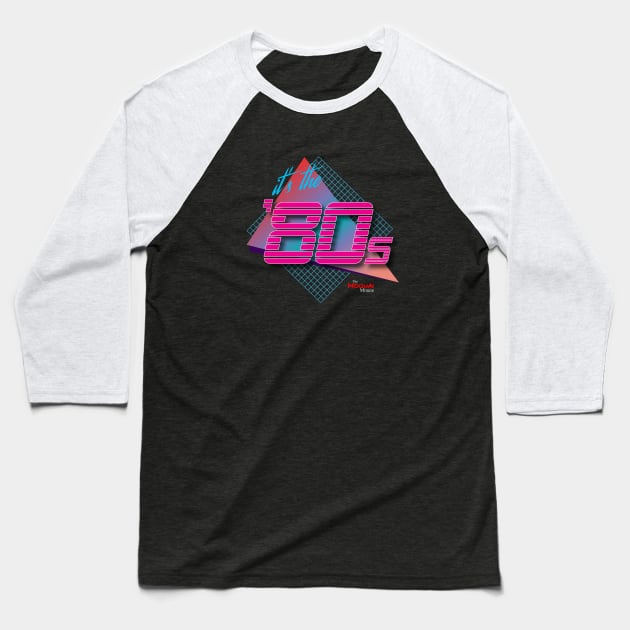 It's the '80s BLACK Baseball T-Shirt by Themogwaiminute